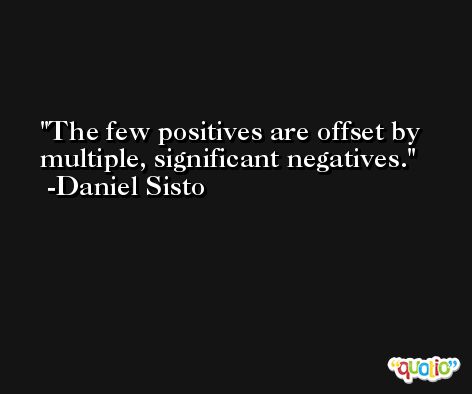 The few positives are offset by multiple, significant negatives. -Daniel Sisto