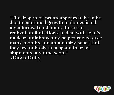 The drop in oil prices appears to be to be due to continued growth in domestic oil inventories. In addition, there is a realization that efforts to deal with Iran's nuclear ambitions may be protracted over many months and an industry belief that they are unlikely to suspend their oil shipments any time soon. -Dawn Duffy