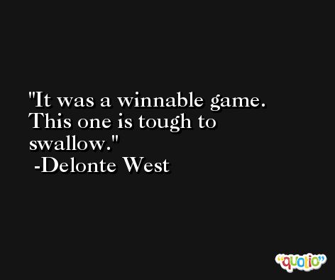 It was a winnable game. This one is tough to swallow. -Delonte West