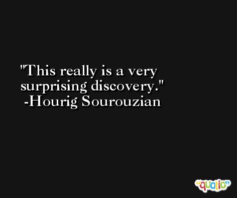 This really is a very surprising discovery. -Hourig Sourouzian