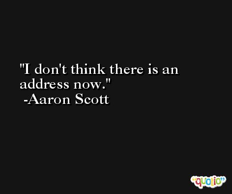 I don't think there is an address now. -Aaron Scott