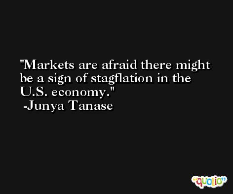 Markets are afraid there might be a sign of stagflation in the U.S. economy. -Junya Tanase
