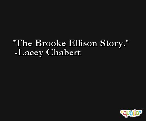 The Brooke Ellison Story. -Lacey Chabert