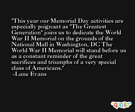 This year our Memorial Day activities are especially poignant as 