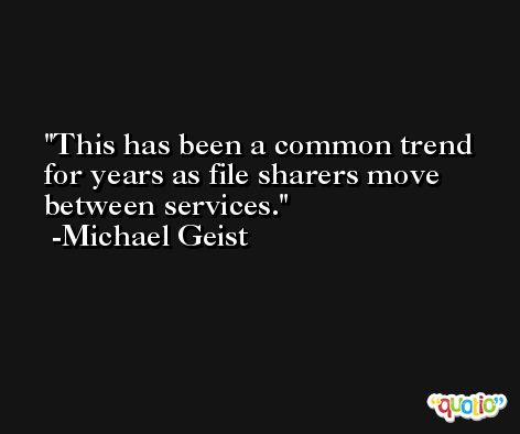 This has been a common trend for years as file sharers move between services. -Michael Geist