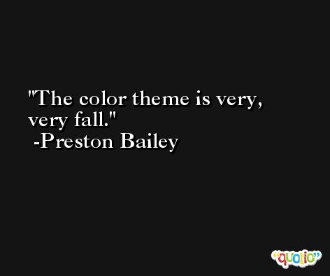 The color theme is very, very fall. -Preston Bailey