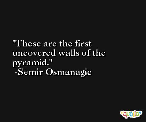 These are the first uncovered walls of the pyramid. -Semir Osmanagic