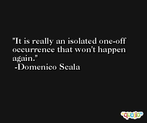It is really an isolated one-off occurrence that won't happen again. -Domenico Scala