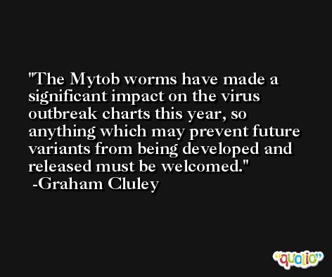The Mytob worms have made a significant impact on the virus outbreak charts this year, so anything which may prevent future variants from being developed and released must be welcomed. -Graham Cluley