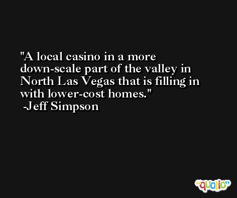 A local casino in a more down-scale part of the valley in North Las Vegas that is filling in with lower-cost homes. -Jeff Simpson