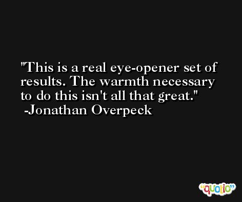 This is a real eye-opener set of results. The warmth necessary to do this isn't all that great. -Jonathan Overpeck