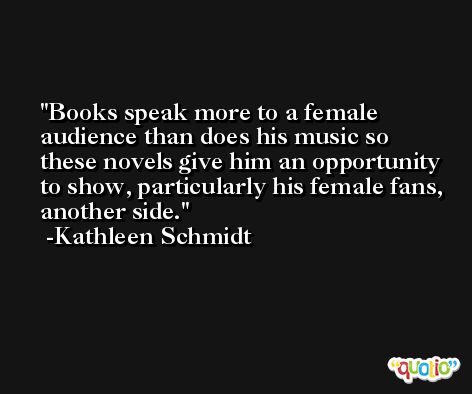 Books speak more to a female audience than does his music so these novels give him an opportunity to show, particularly his female fans, another side. -Kathleen Schmidt