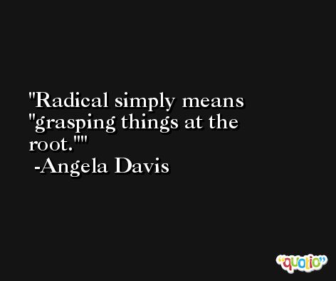 Radical simply means 