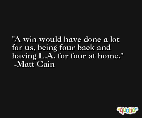 A win would have done a lot for us, being four back and having L.A. for four at home. -Matt Cain